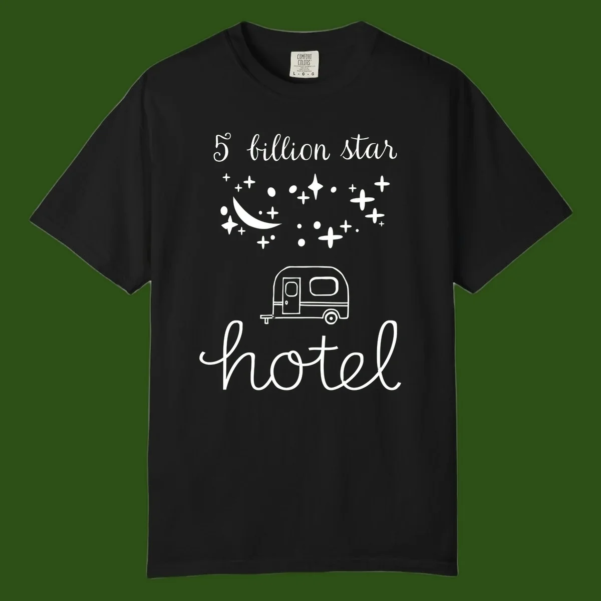 Five billion star hauled design: crescent moon and stars above a travel trailer with nighttime camping text