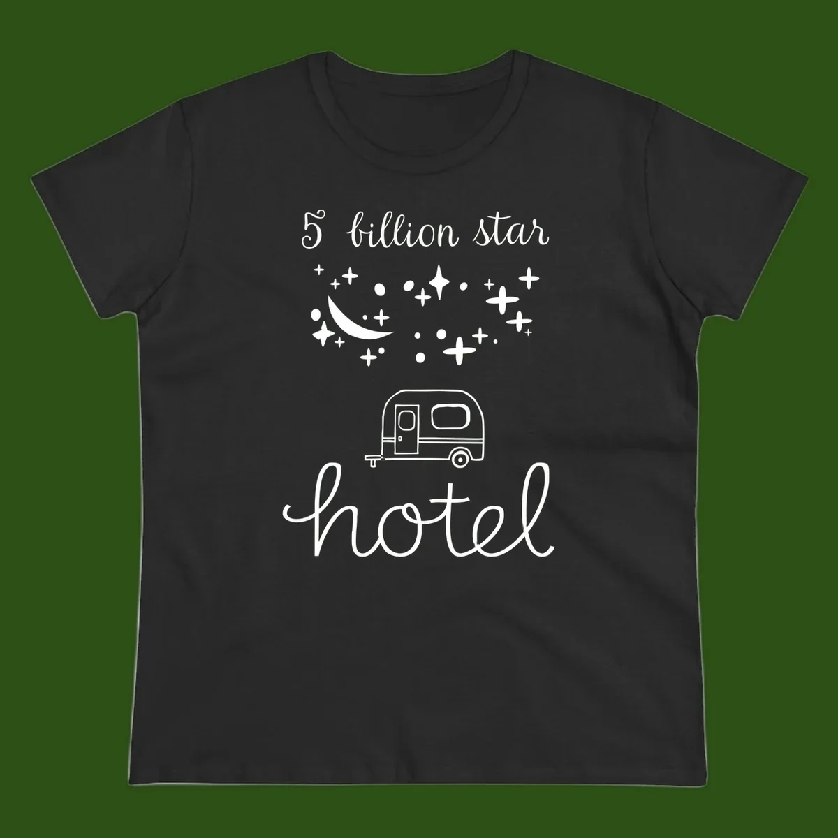 Five billion star hauled design: crescent moon and stars above a travel trailer with nighttime camping text