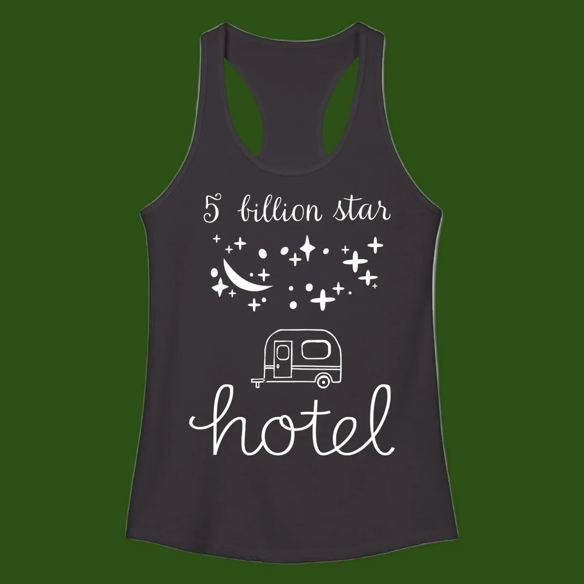 Five billion star hauled design: crescent moon and stars above a travel trailer with nighttime camping text