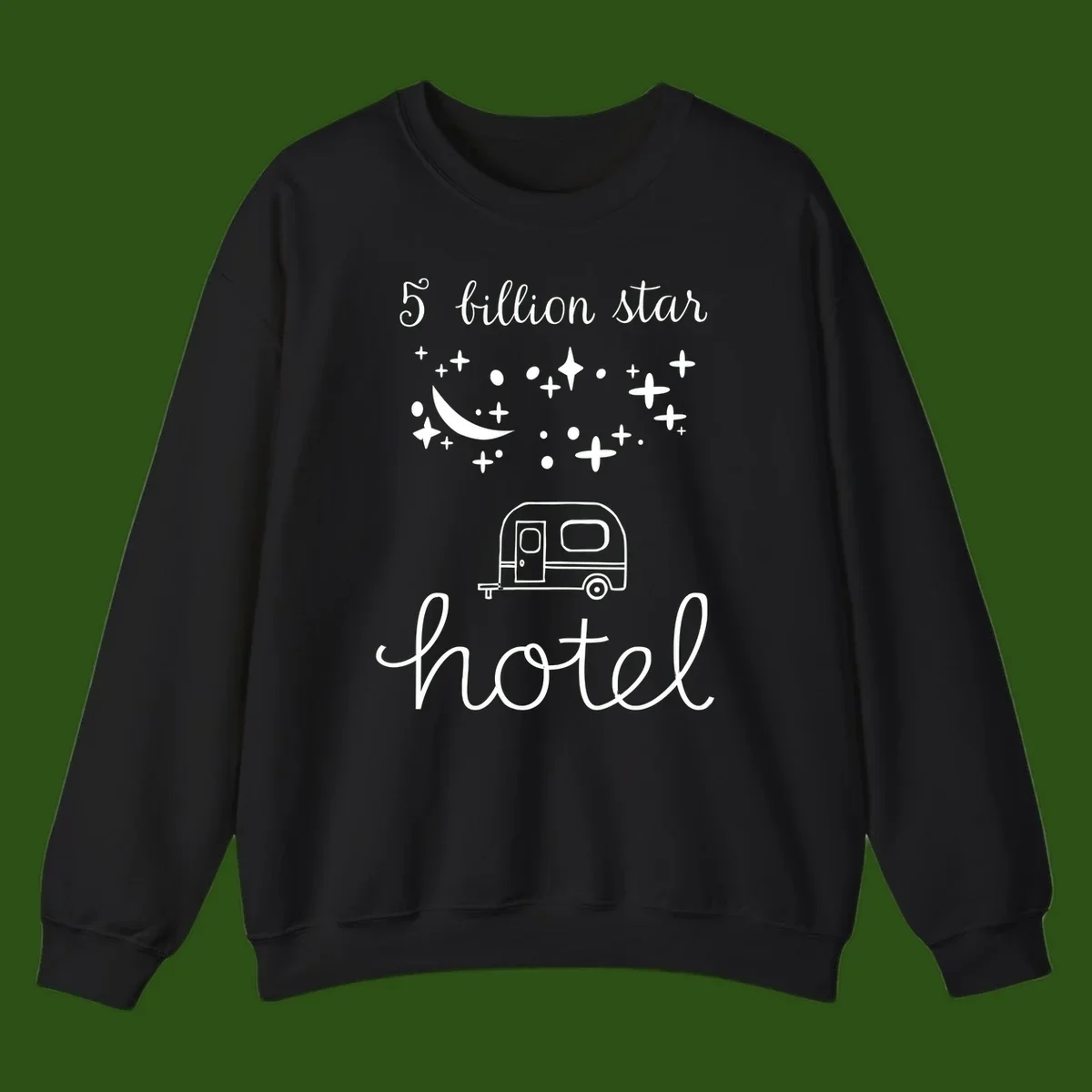 Five billion star hauled design: crescent moon and stars above a travel trailer with nighttime camping text