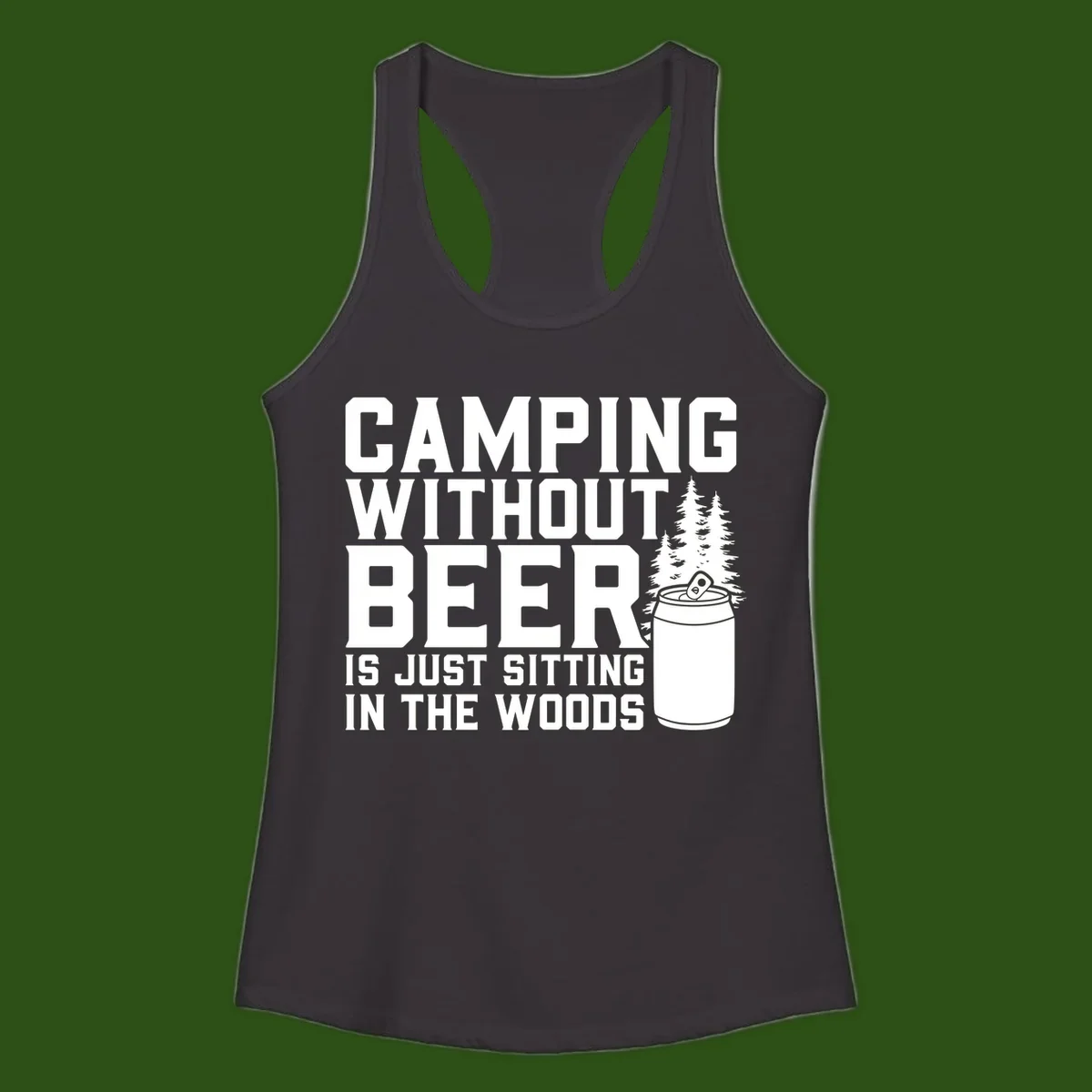 Camping without beer design with bold text, beer mug, and pine trees on gray background