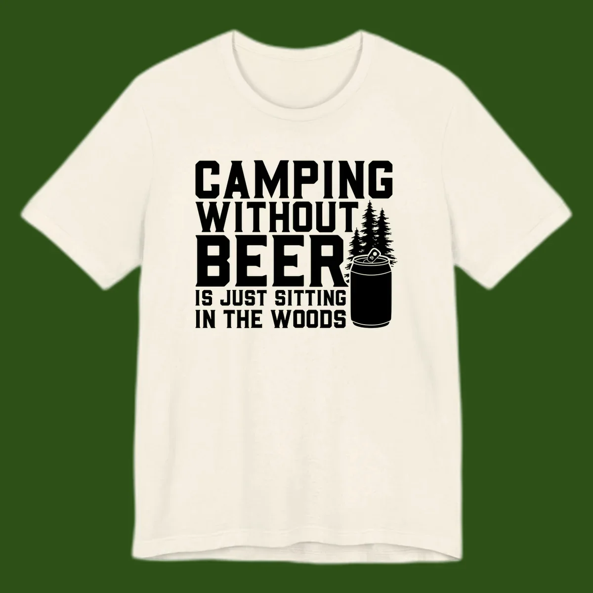 Camping without beer design with bold text, beer mug, and pine trees on gray background