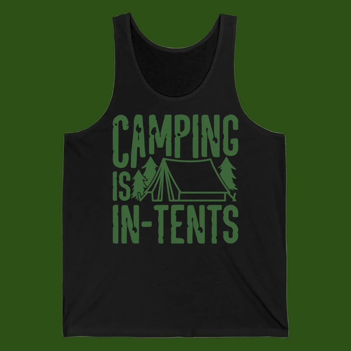 Green text and camping imagery design reading 'Camping Is In-Tents' with a tent and trees illustration on gray background