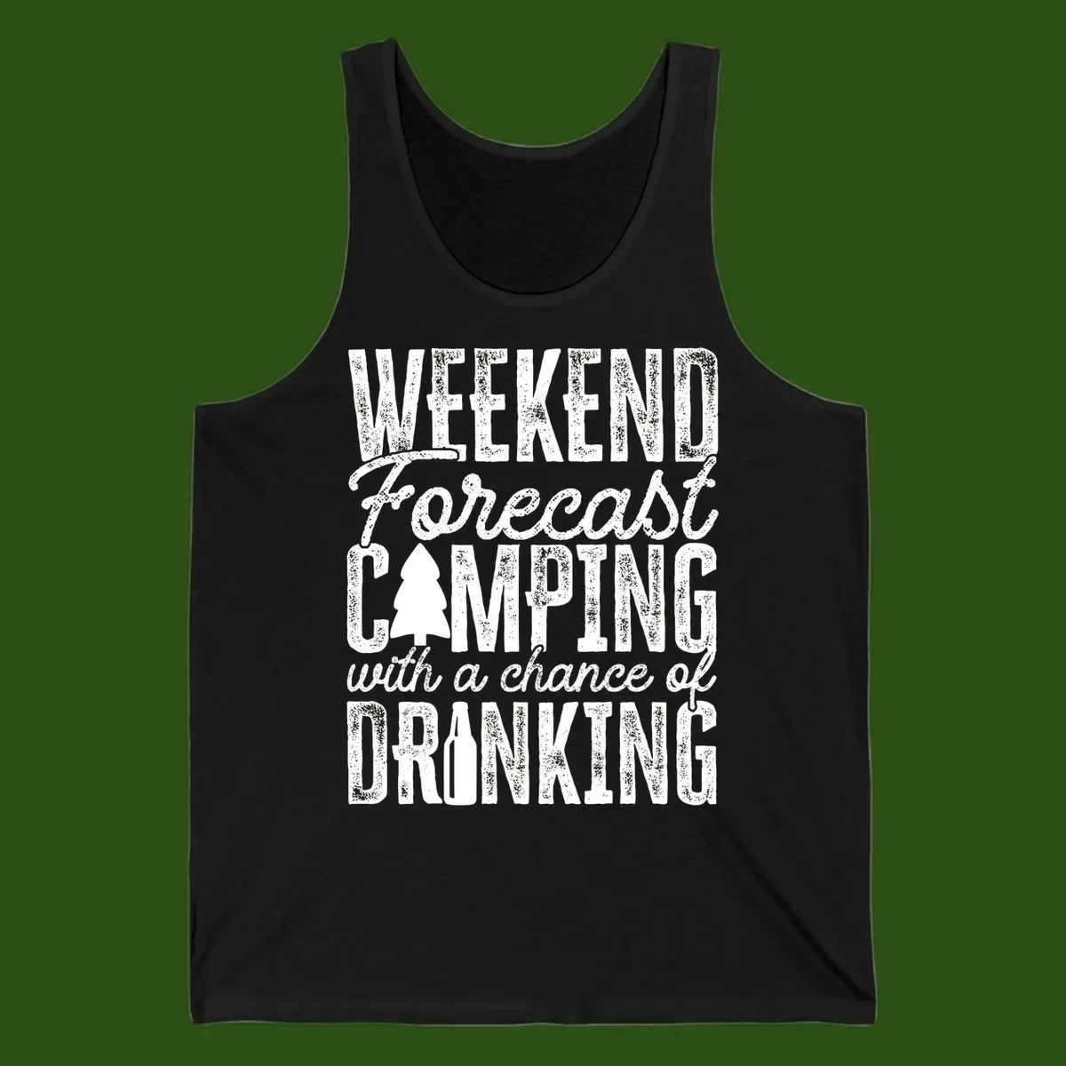 Distressed white text on gray reading 'Weekend Forecast: Camping with a chance of Drinking' with pine tree and beer bottle icons