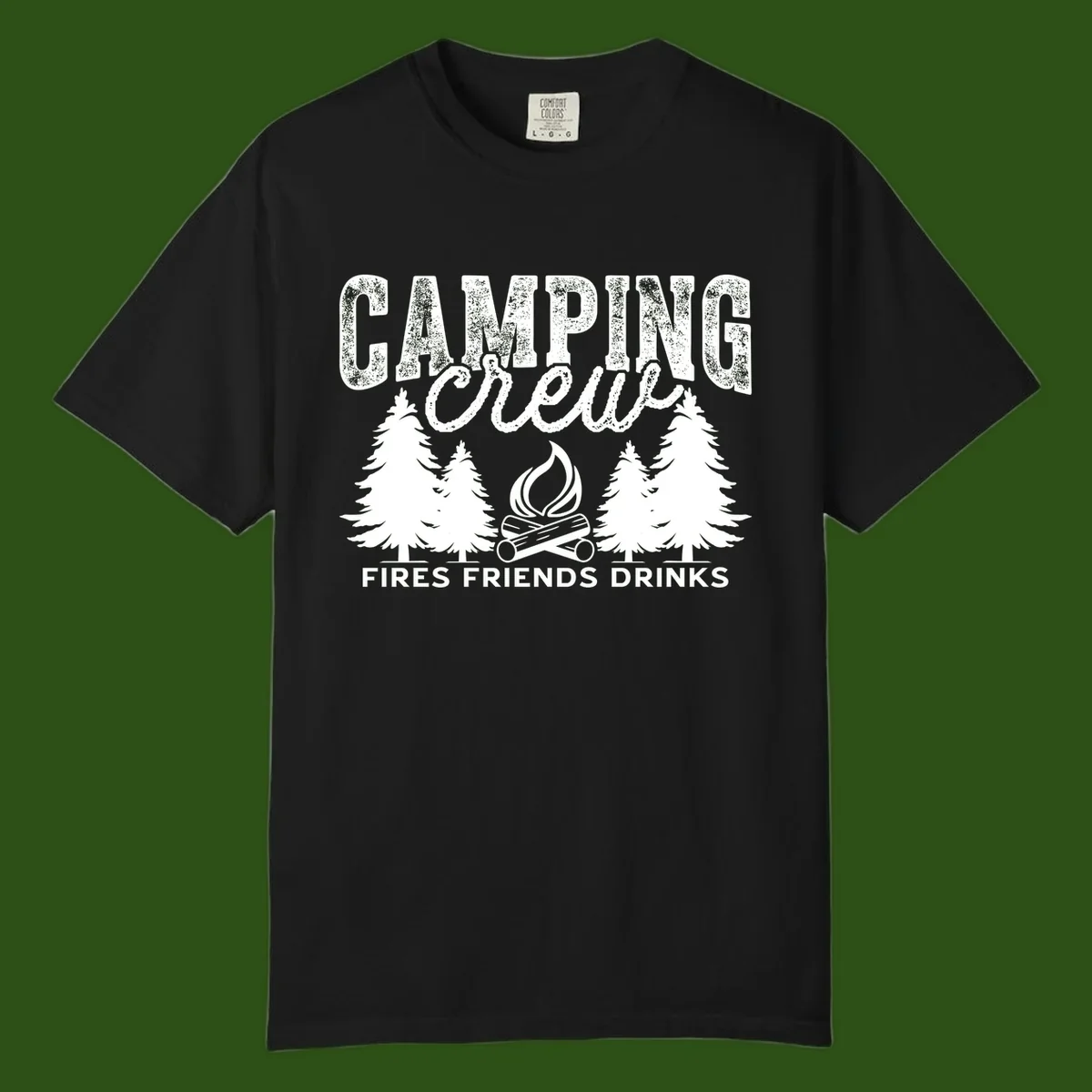 Distressed white design with 'CAMPING' text, campfire, evergreen trees, and 'FIRES FRIENDS DRINKS' script on gray background