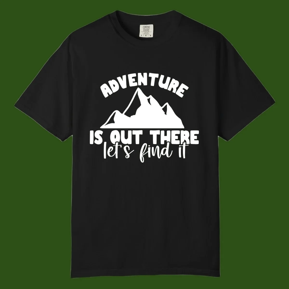White jagged mountain silhouette with text 'Adventure Is, Out There let's find it' on gray background