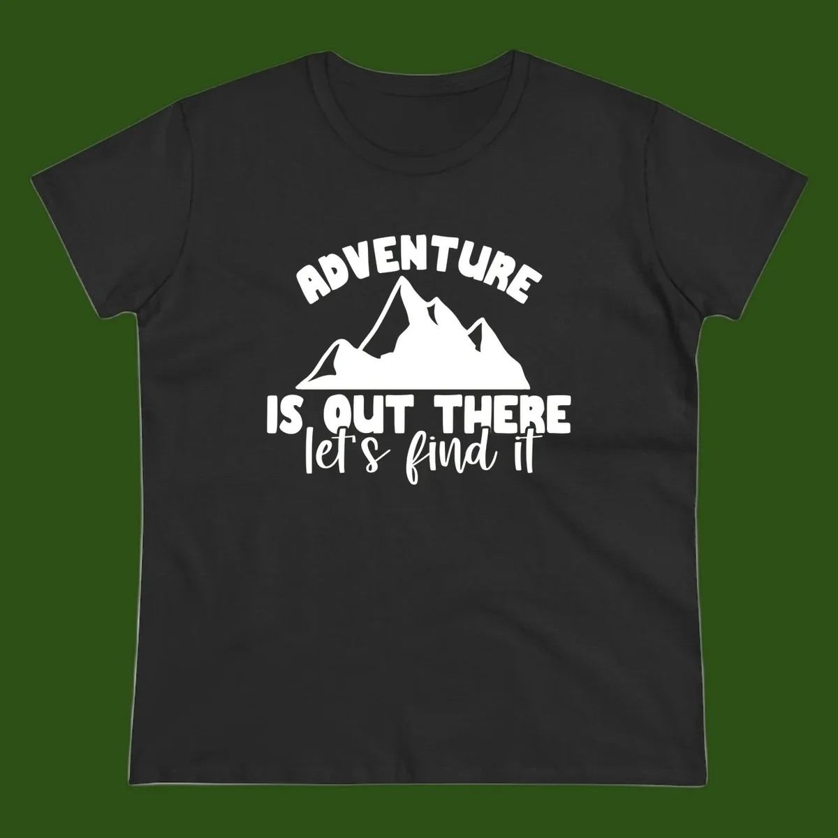 White jagged mountain silhouette with text 'Adventure Is, Out There let's find it' on gray background