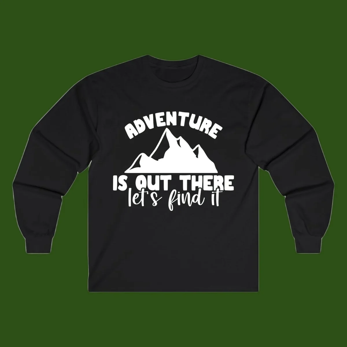 White jagged mountain silhouette with text 'Adventure Is, Out There let's find it' on gray background