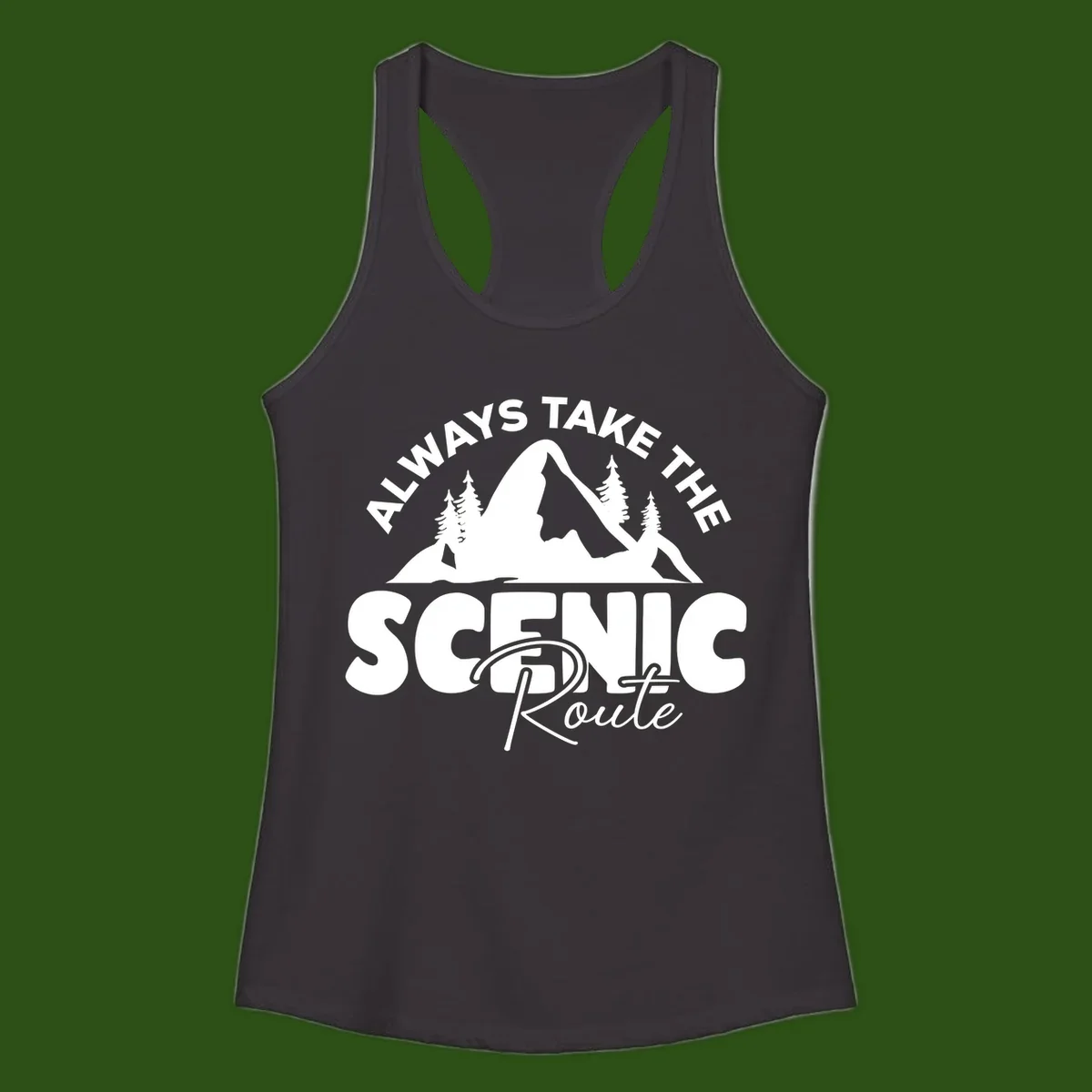 White mountain landscape illustration with evergreen trees and text reading 'All Ways Take The Scenic Route' on gray background