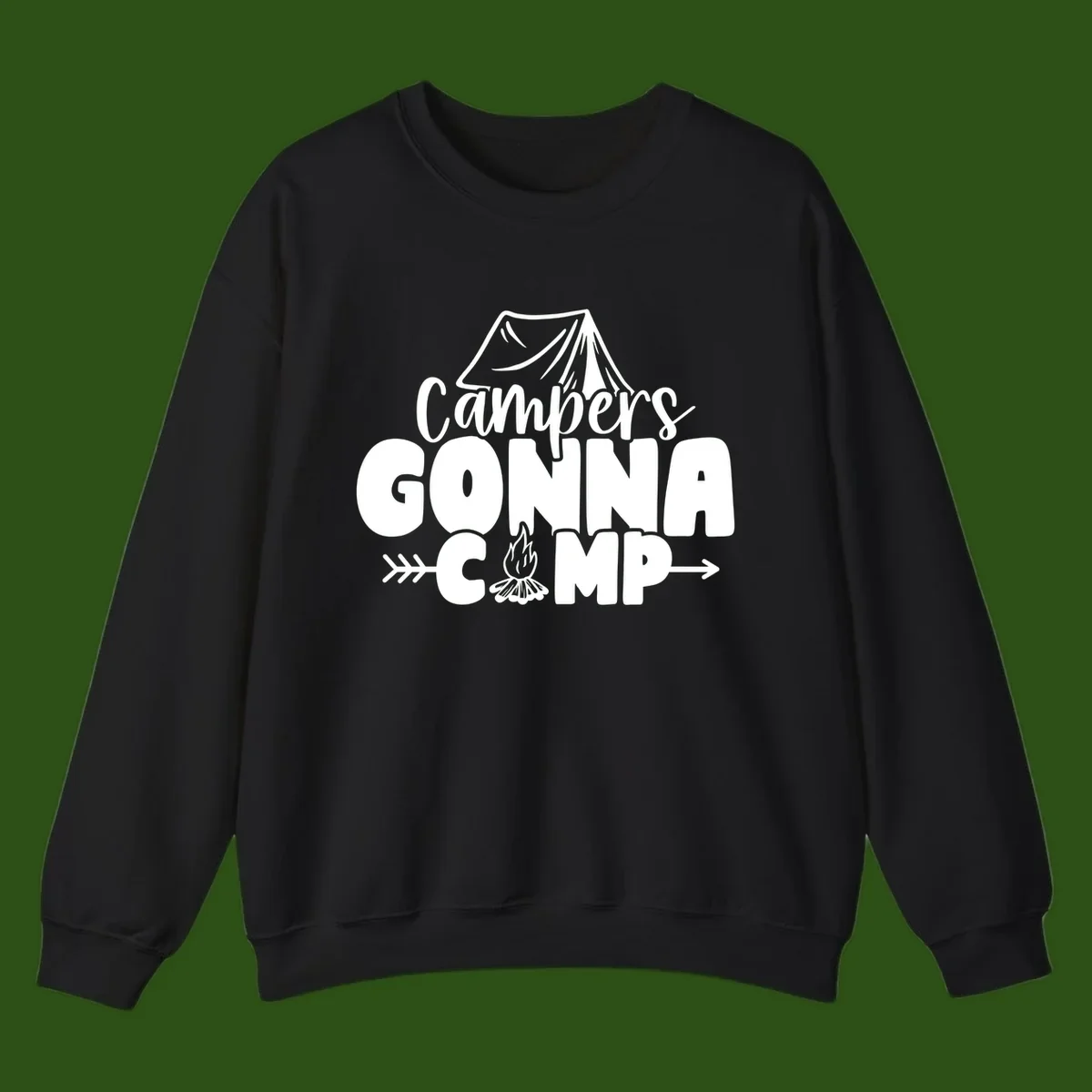 White text design reading 'Campers GONNA CAMP' with tent and campfire illustrations on gray background