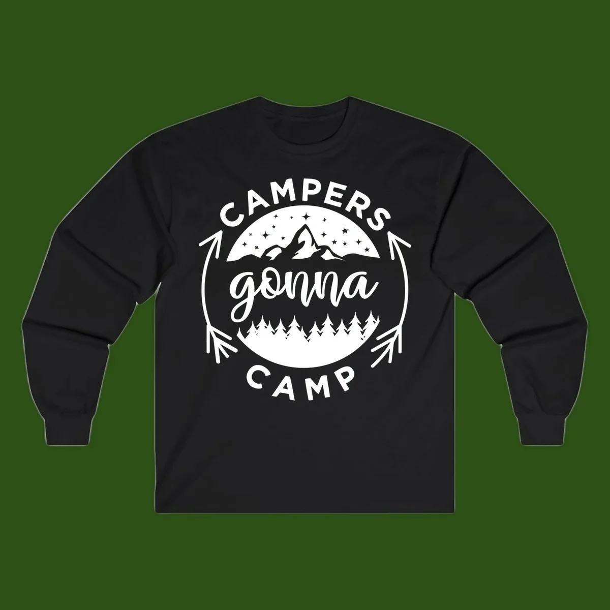 Circular badge design with 'Campers Gonna Camp' text, mountain peaks, starry sky, and pine forest illustration.
