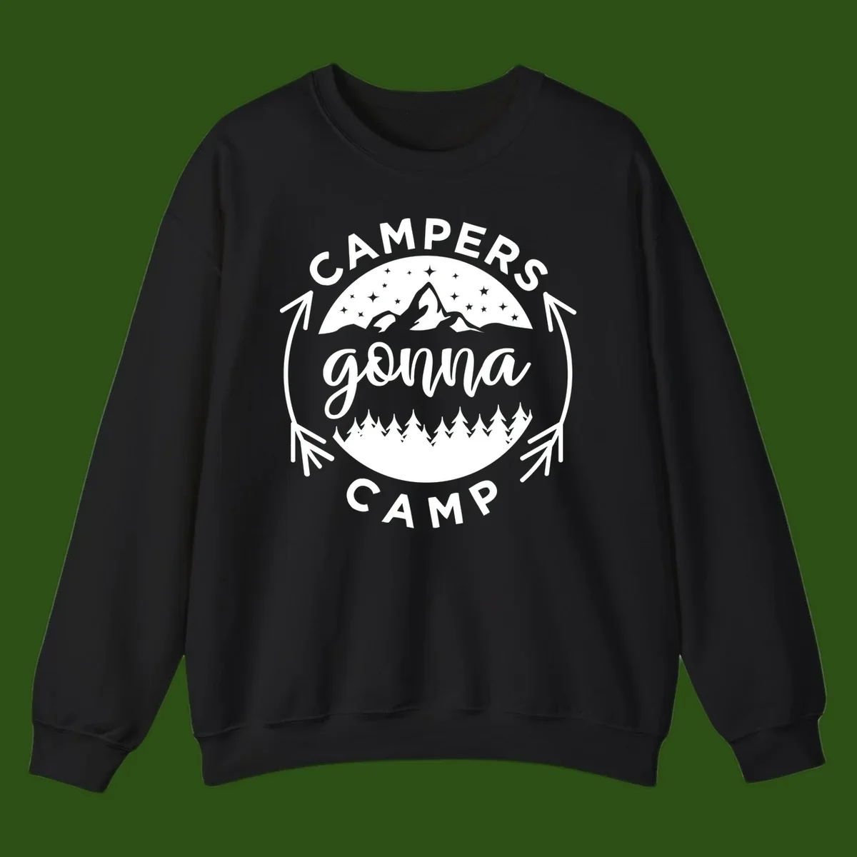 Circular badge design with 'Campers Gonna Camp' text, mountain peaks, starry sky, and pine forest illustration.