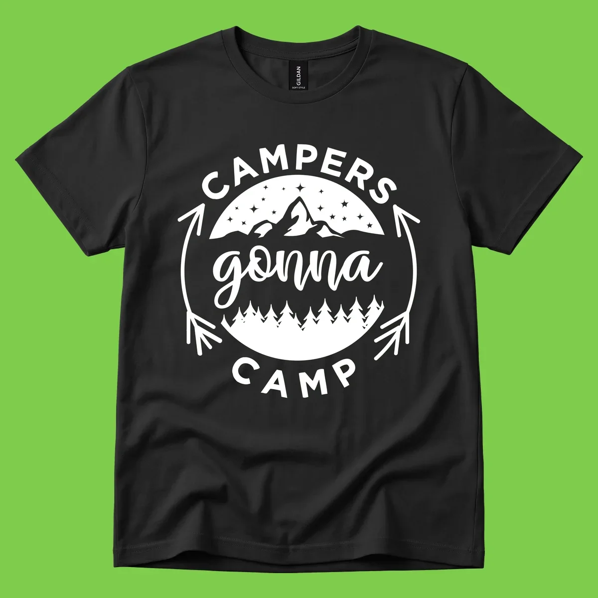 Circular badge design with 'Campers Gonna Camp' text, mountain peaks, starry sky, and pine forest illustration.