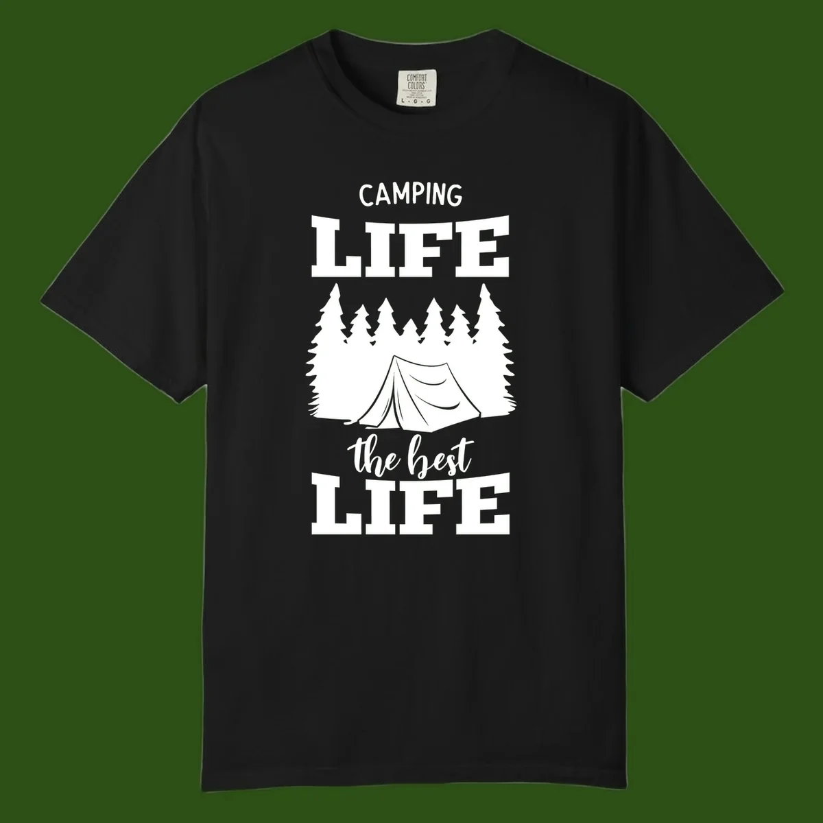 White tent and forest silhouette with text reading Camping Life The Best Life on gray background