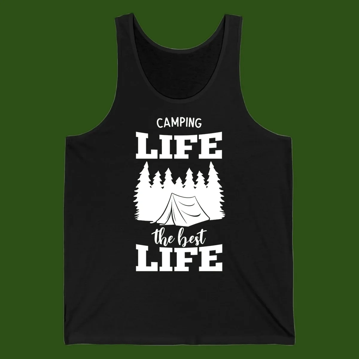 White tent and forest silhouette with text reading Camping Life The Best Life on gray background