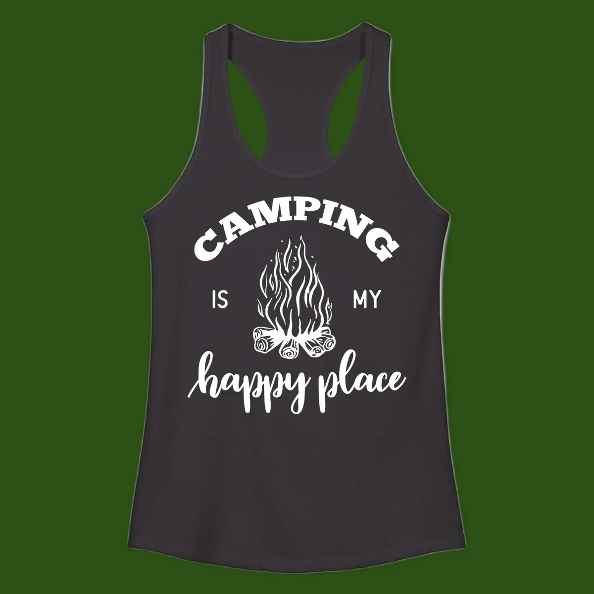 White campfire illustration with text reading 'Camping Is My Happy Place' on gray background