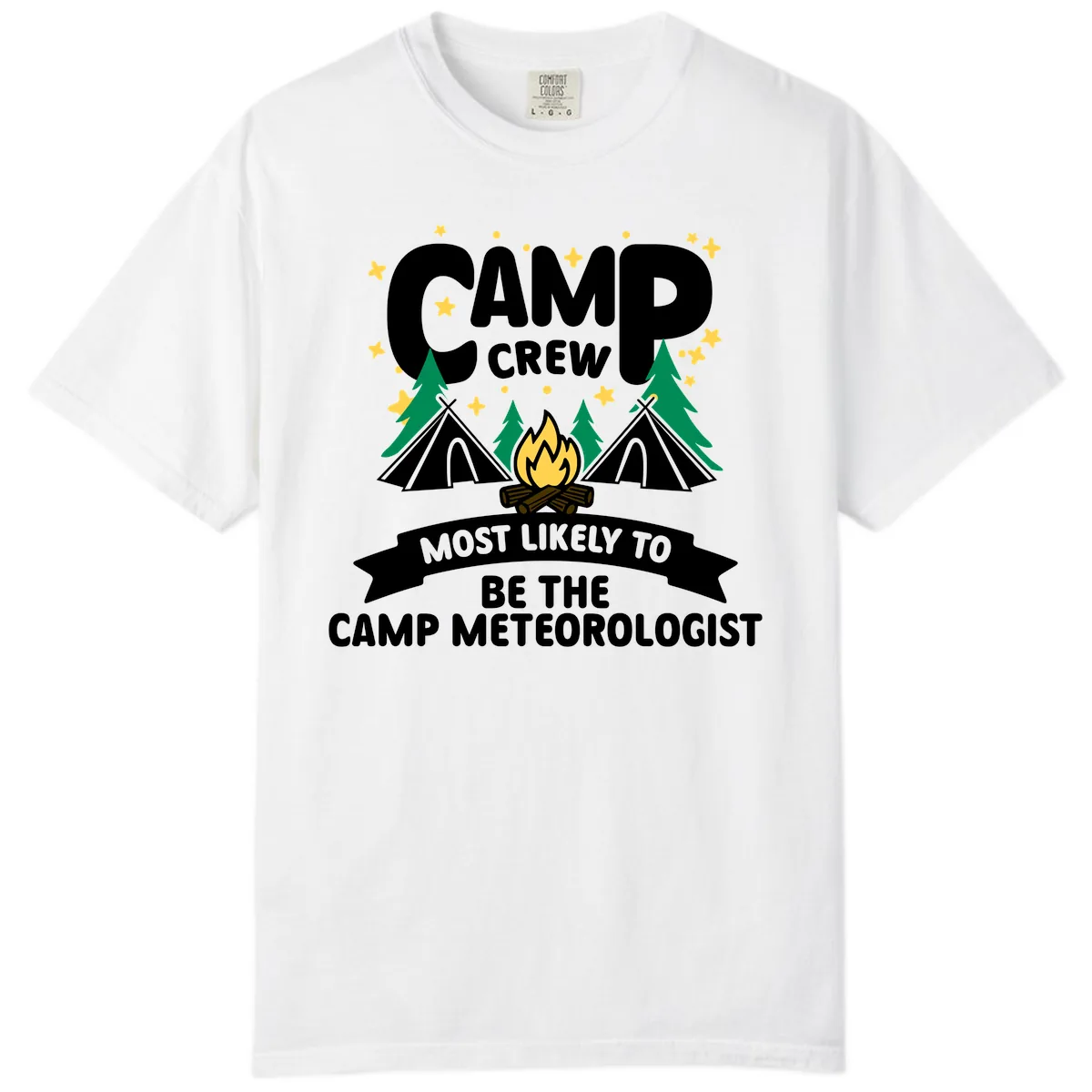 Camp Crew Most Likely Meteorologist Comfort Color in White