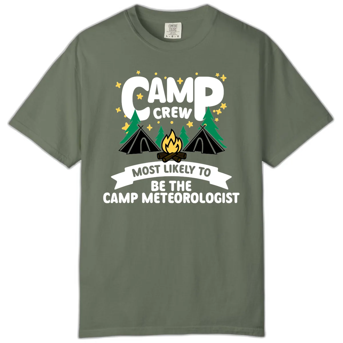 Camp Crew Most Likely Meteorologist Comfort Color in Moss