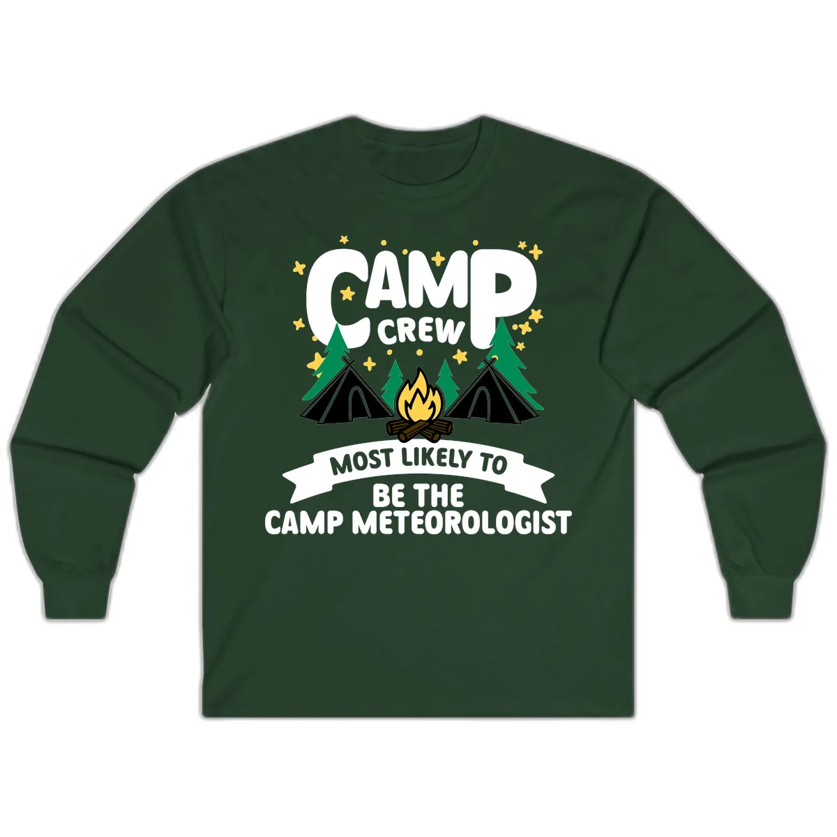Camp Crew Most Likely Meteorologist Long Sleeve in Forest Green