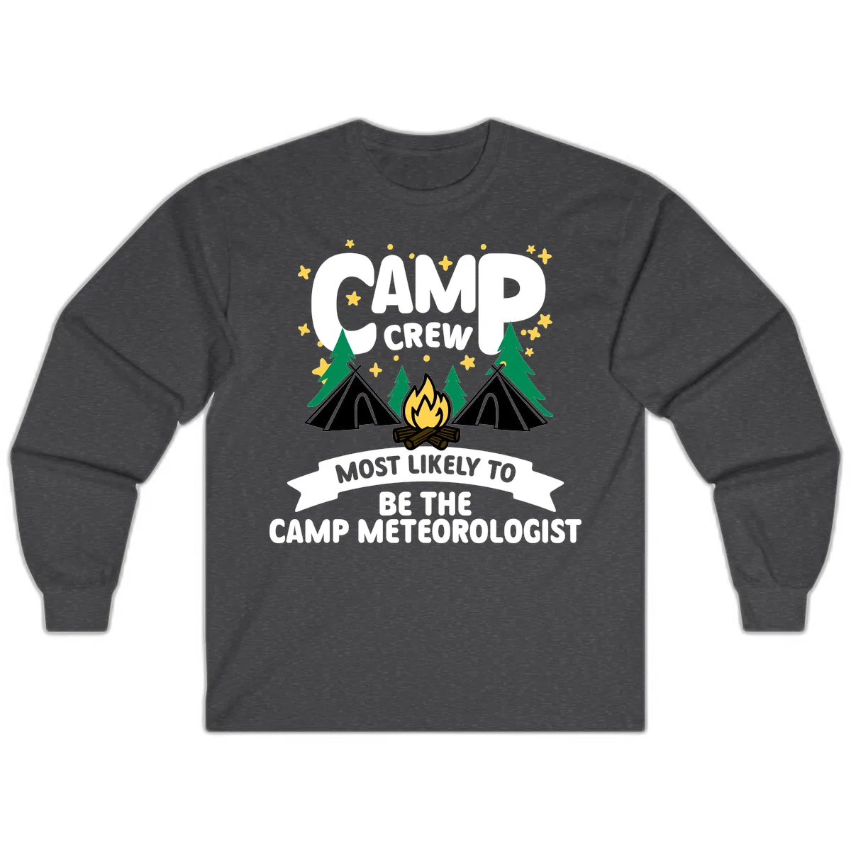 Camp Crew Most Likely Meteorologist Long Sleeve in Dark Heather