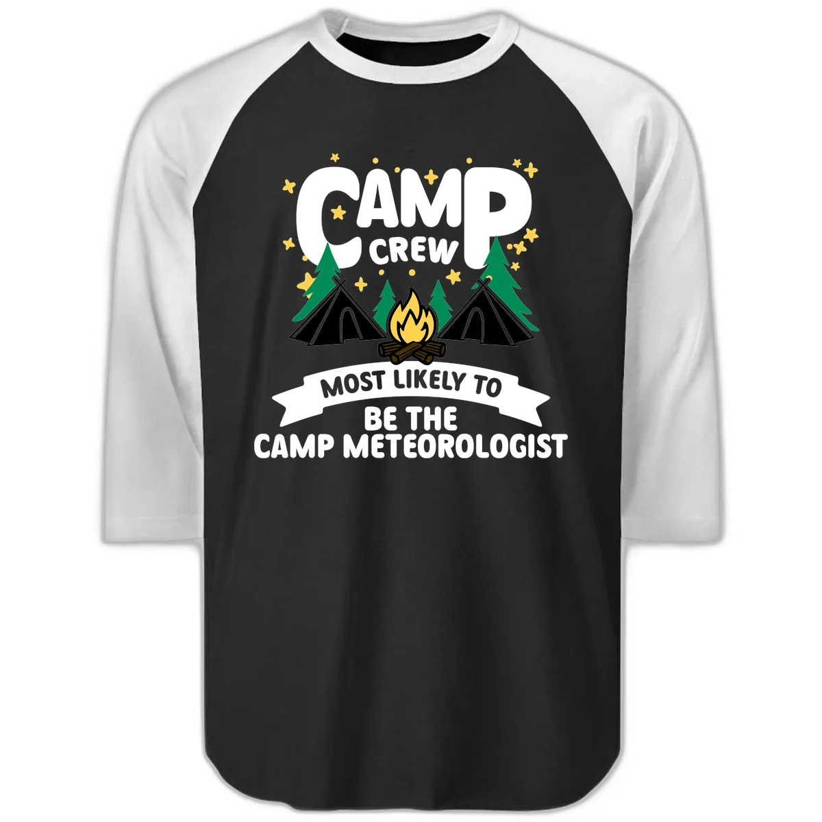 Camp Crew Most Likely Meteorologist Raglan 3/4 in Black White