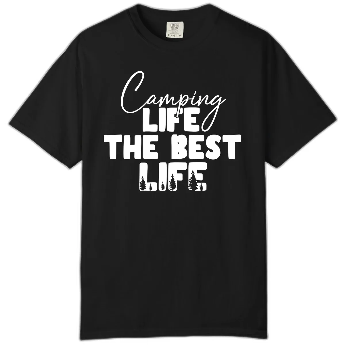 Camping Life The Best Life Comfort Color in Black