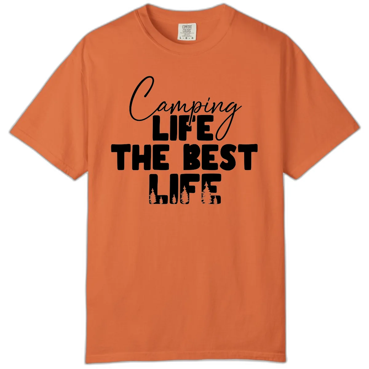 Camping Life The Best Life Comfort Color in Burnt Orange