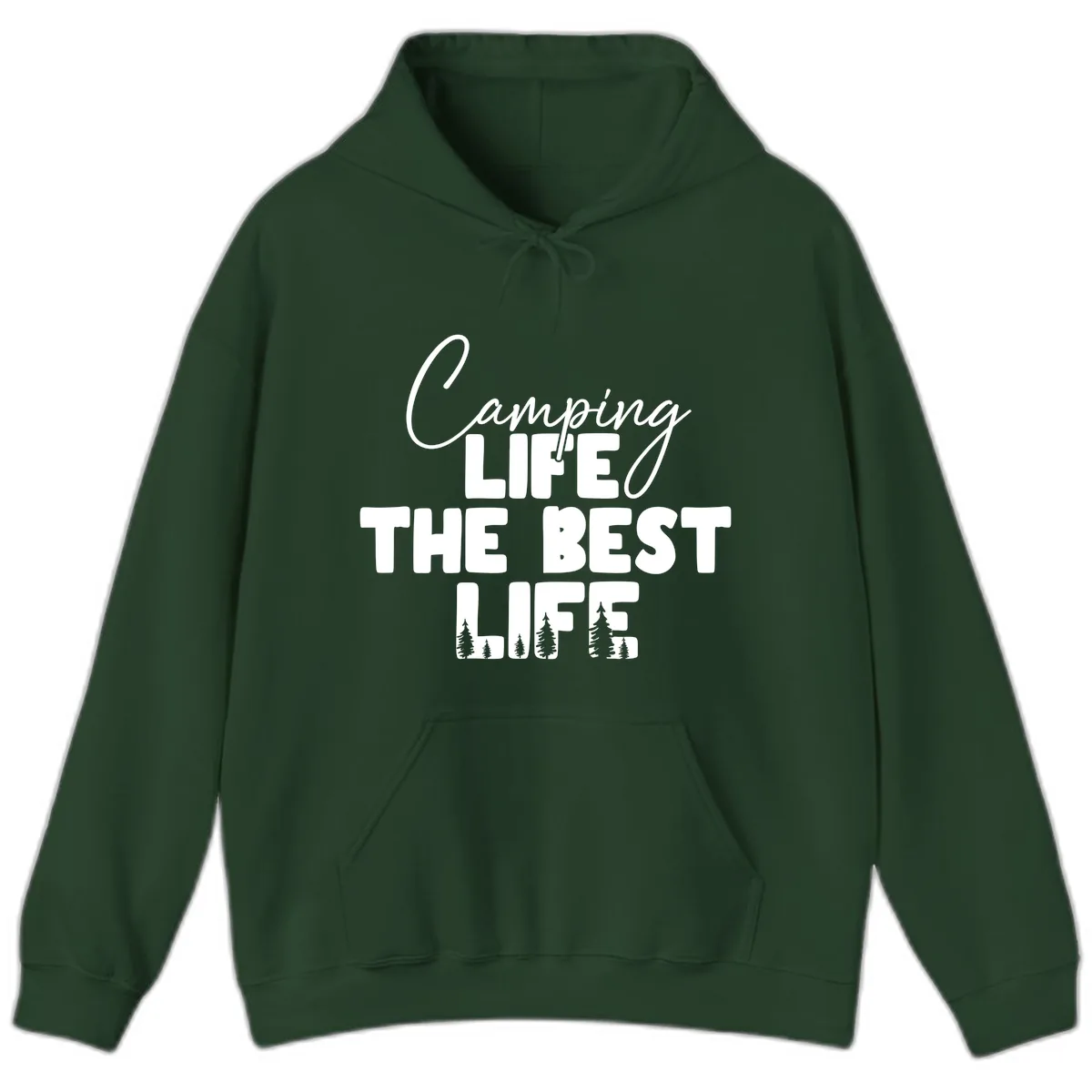 Camping Life The Best Life Hoodie in Forest Green