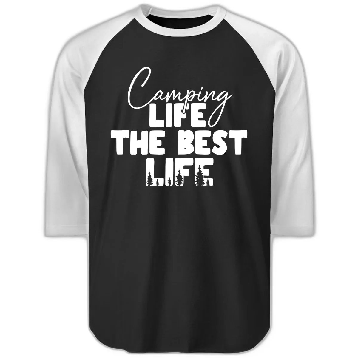 Camping Life The Best Life Raglan 3/4 in Black White