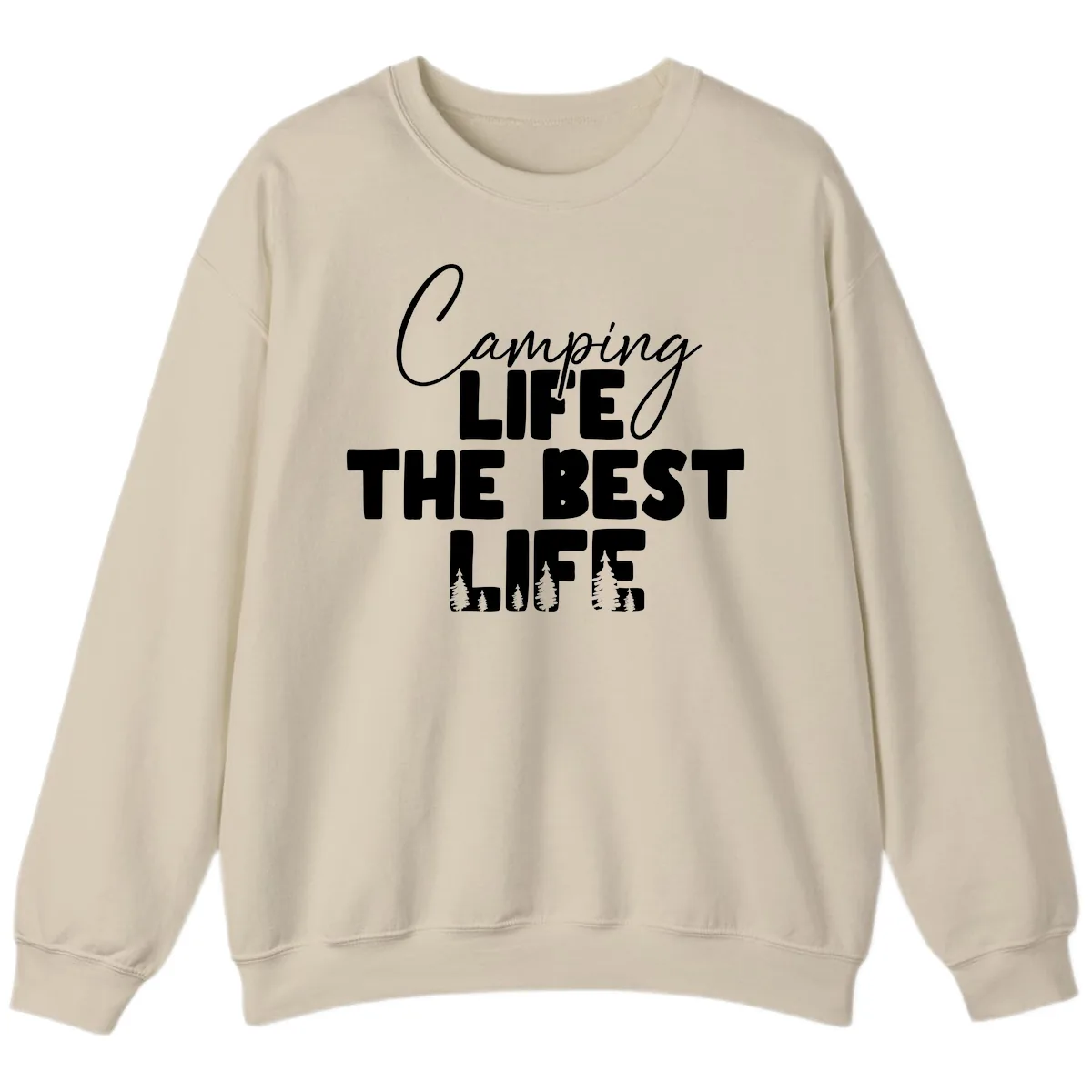 Camping Life The Best Life Sweatshirt in Sand