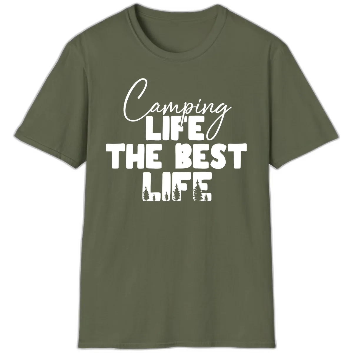Camping Life The Best Life T-Shirt in Military Green