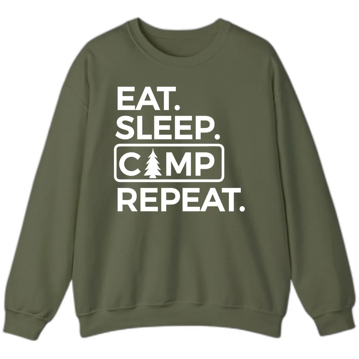 Eat Sleep Camp Repeat Sweatshirt in Military Green