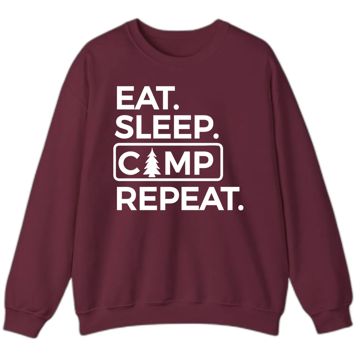 Eat Sleep Camp Repeat Sweatshirt in Maroon