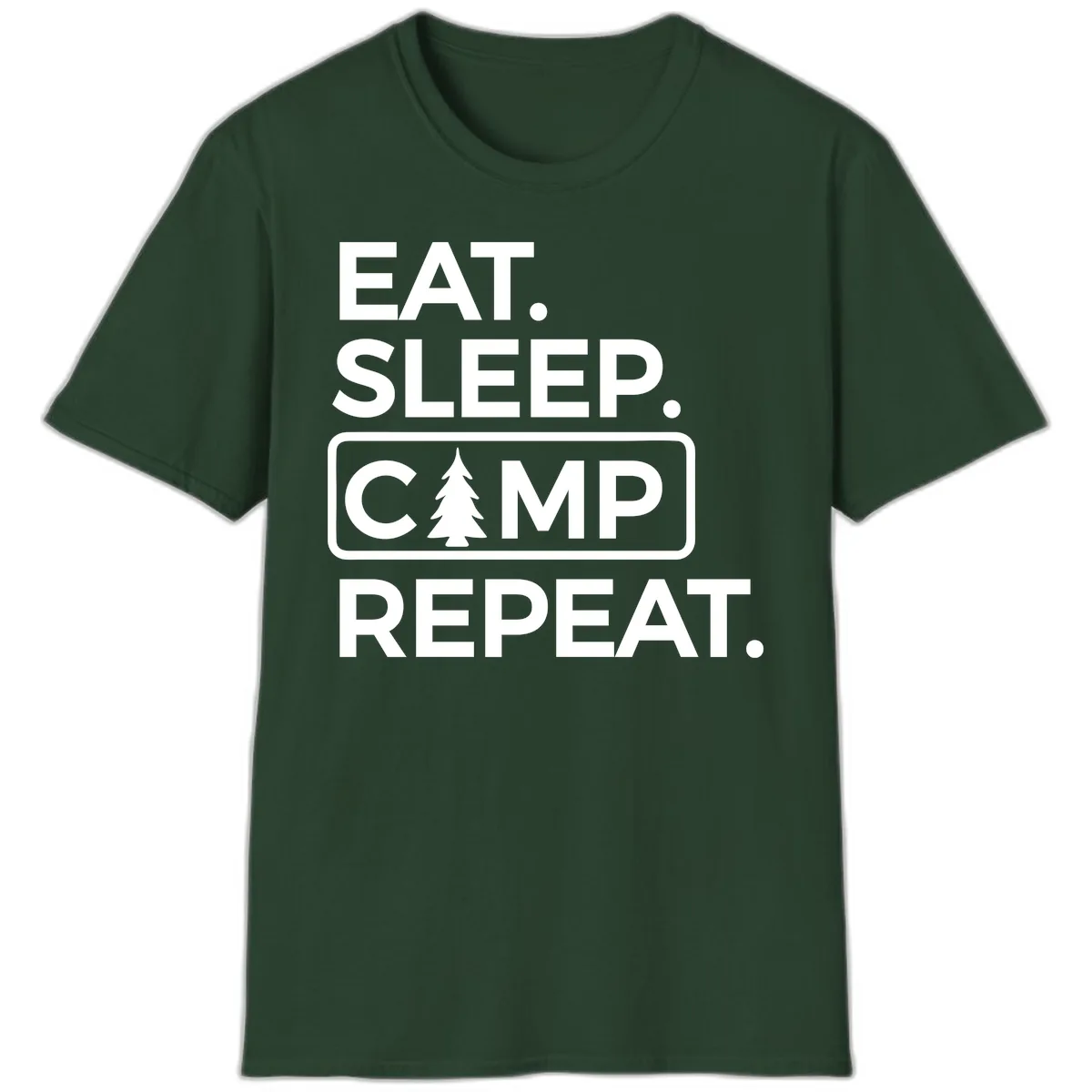 Eat Sleep Camp Repeat T-Shirt in Forest Green