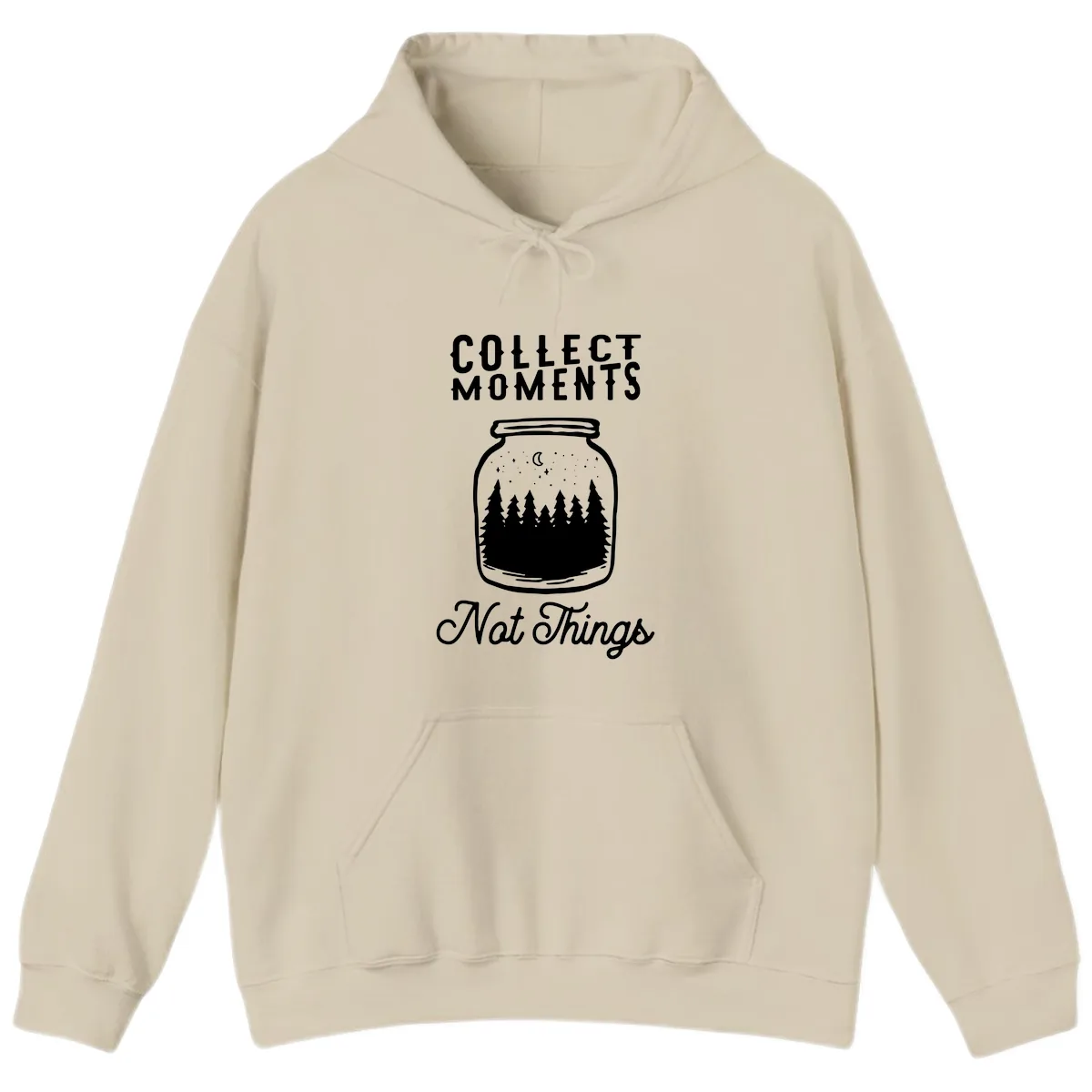 Collect Moments Not Things Hoodie in Sand