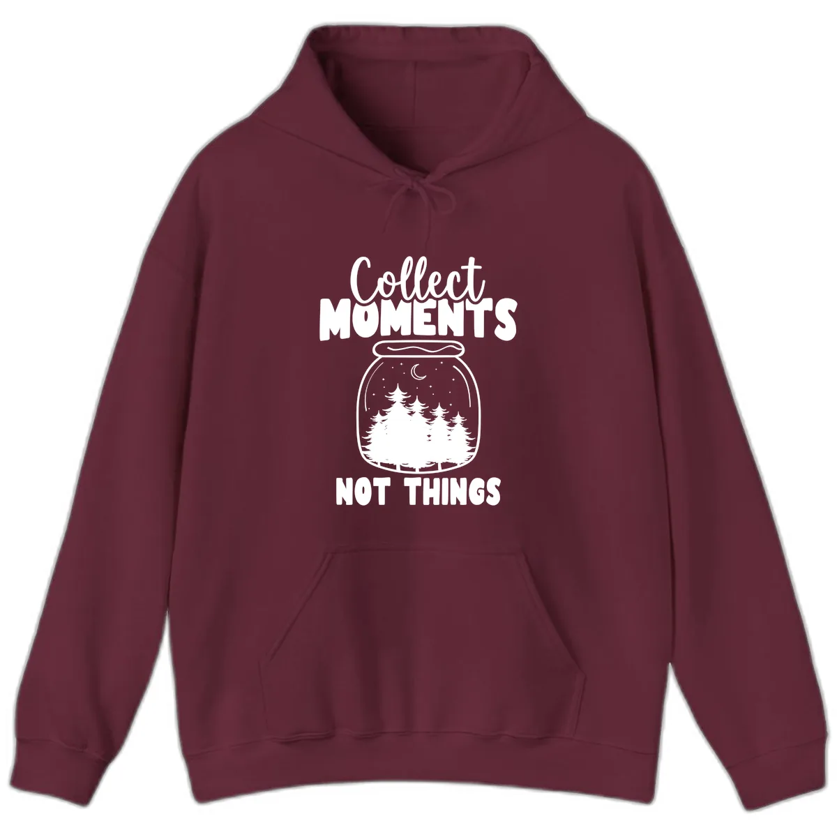Collect Moments Not Things Hoodie in Maroon