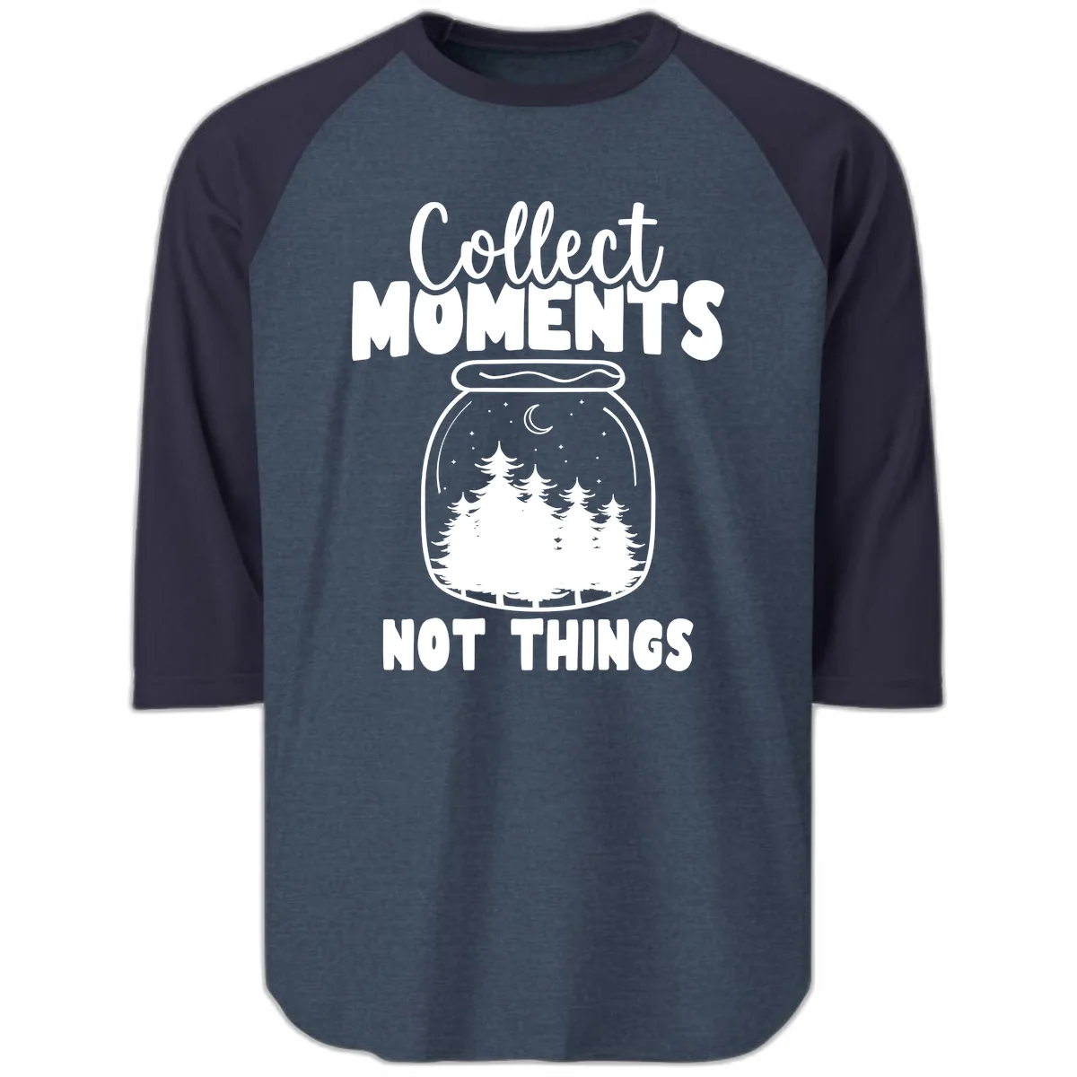 Collect Moments Not Things Raglan 3/4 in Heather Denim Navy