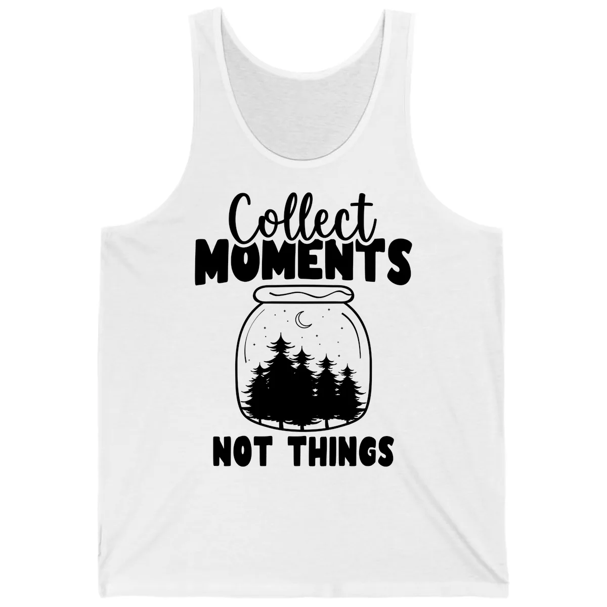 Collect Moments Not Things Tank in White
