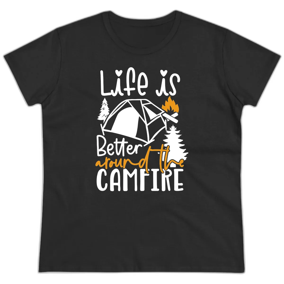 Life Is Better Around The Campfire Ladies Tee in Black