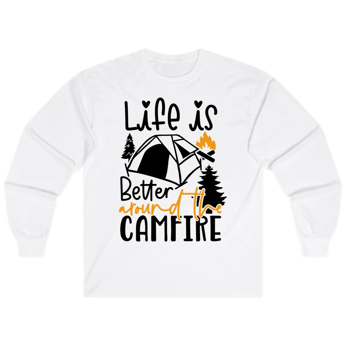 Life Is Better Around The Campfire Long Sleeve in White