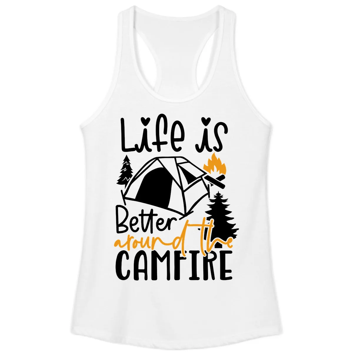 Life Is Better Around The Campfire Ladies Tank in White