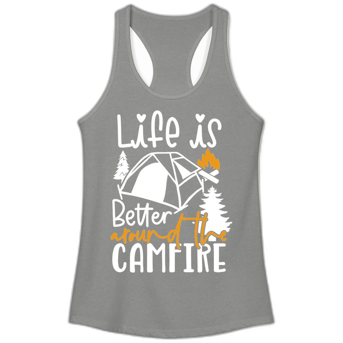 Life Is Better Around The Campfire Ladies Tank in Heather Grey
