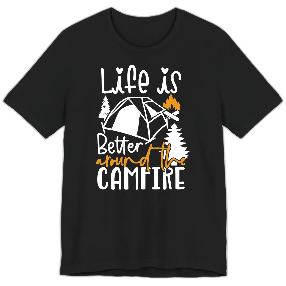 Life Is Better Around The Campfire Premium T-Shirt in Black