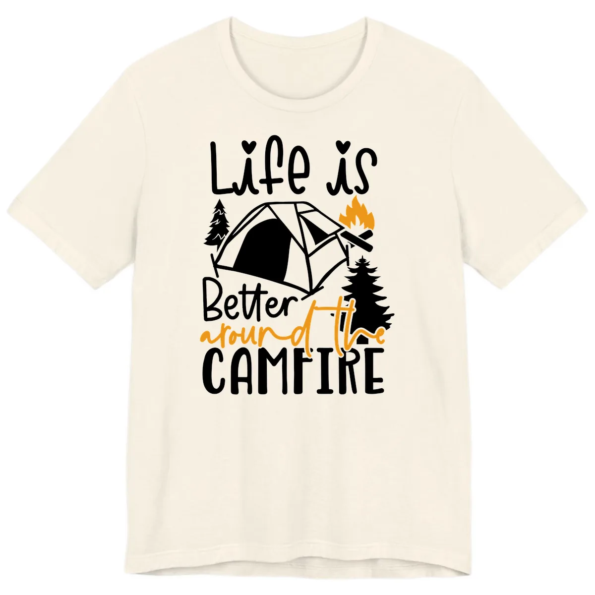 Life Is Better Around The Campfire Premium T-Shirt in Natural