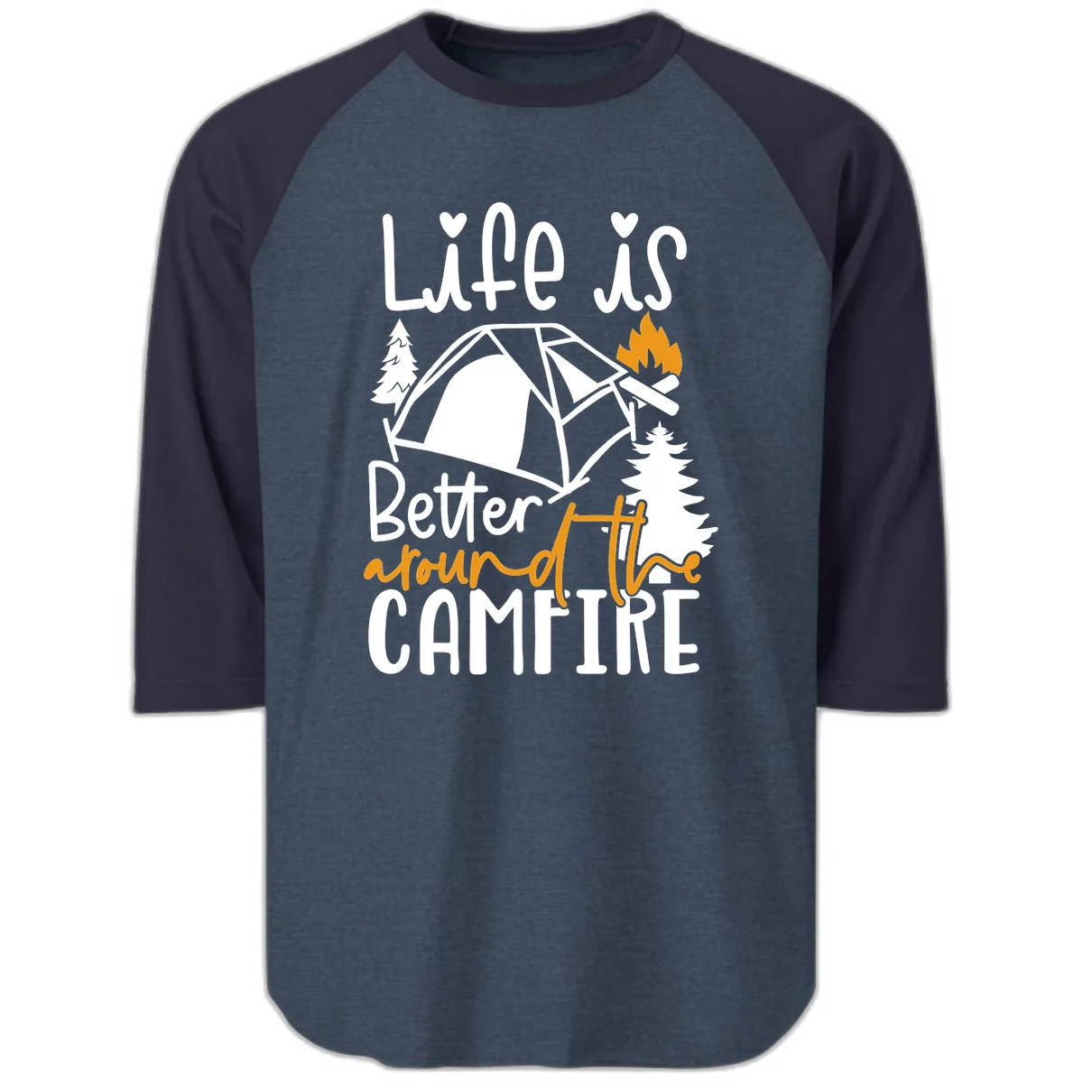 Life Is Better Around The Campfire Raglan 3/4 in Heather Denim Navy