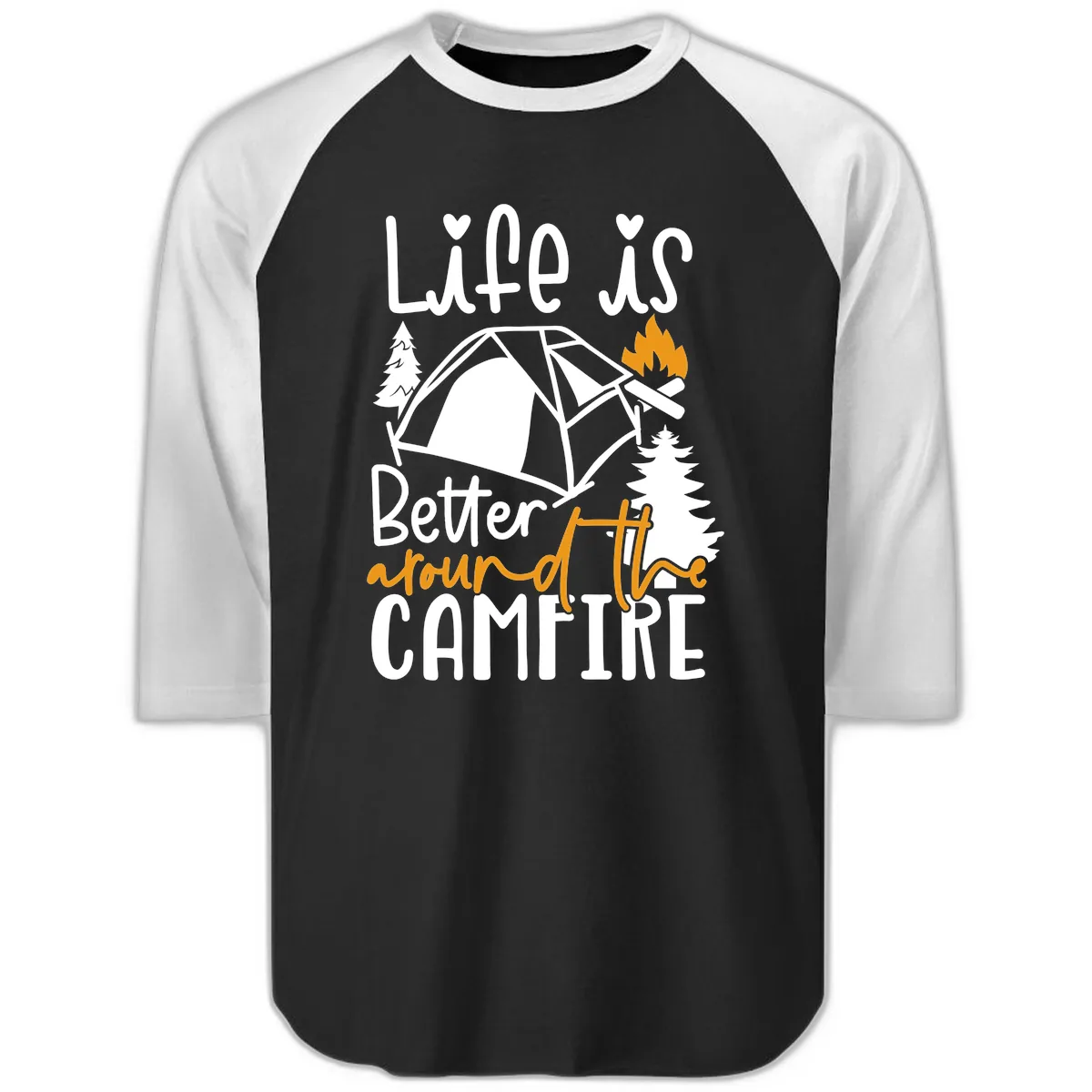 Life Is Better Around The Campfire Raglan 3/4 in Black White