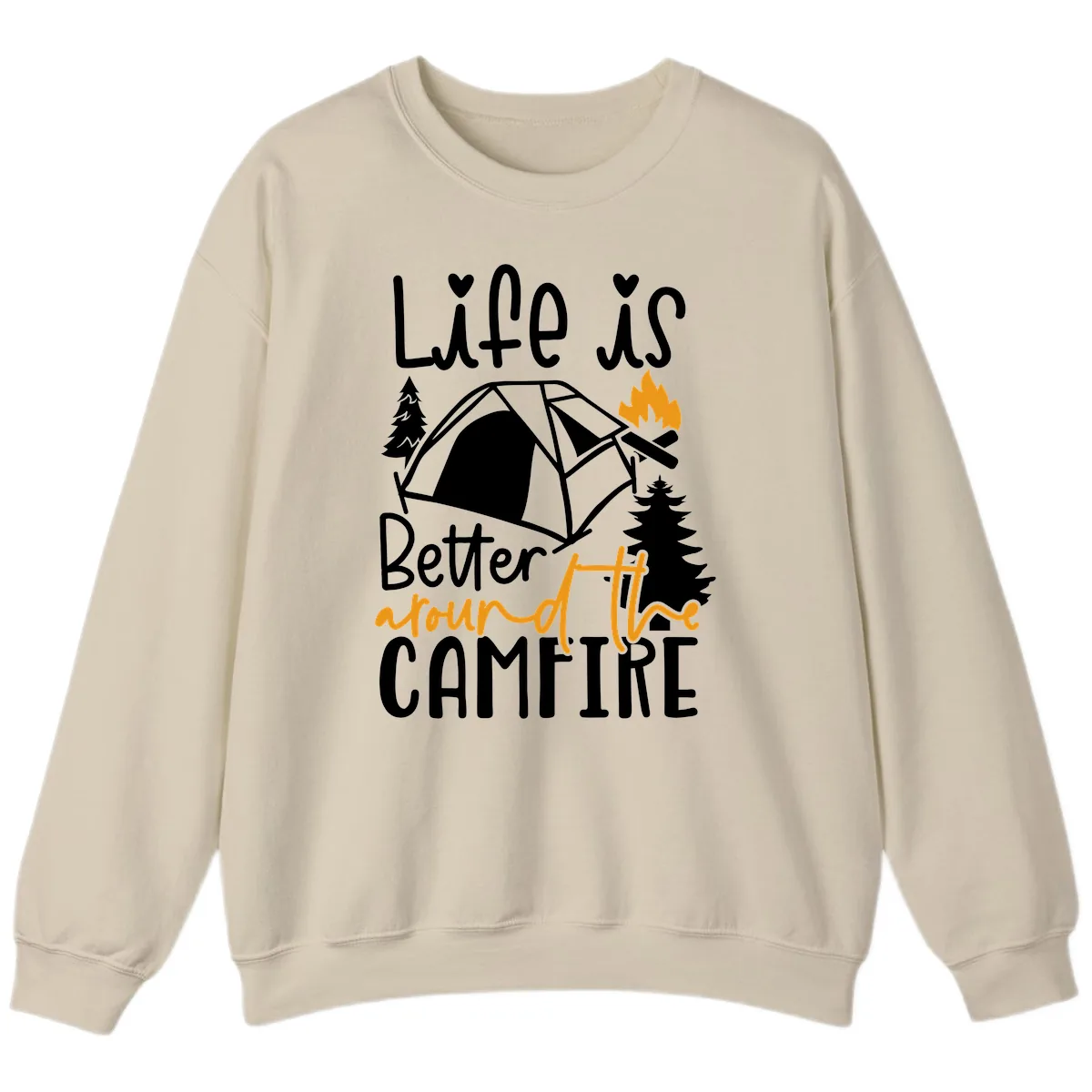 Life Is Better Around The Campfire Sweatshirt in Sand