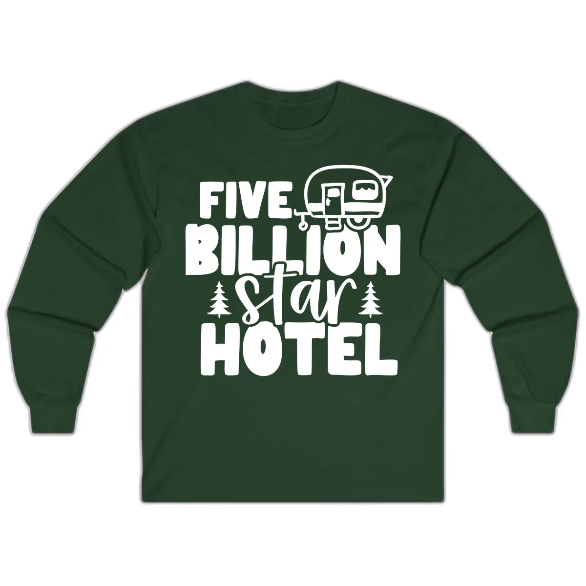 Five Billion Star Hotel Long Sleeve in Forest Green