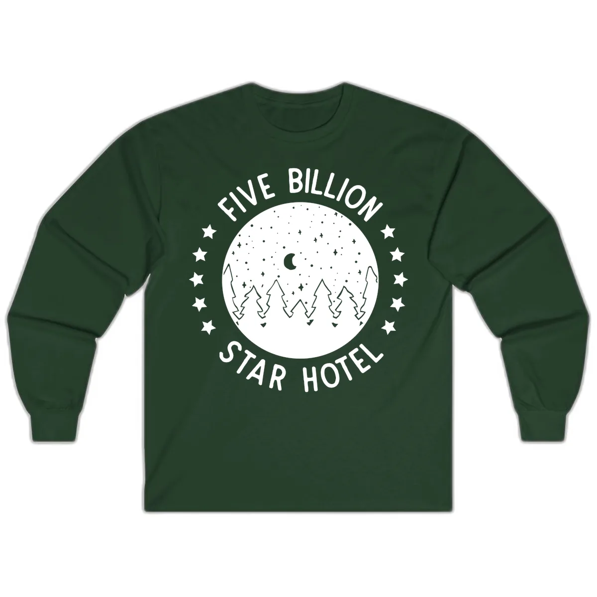 Five Billion Star Hotel Long Sleeve in Forest Green