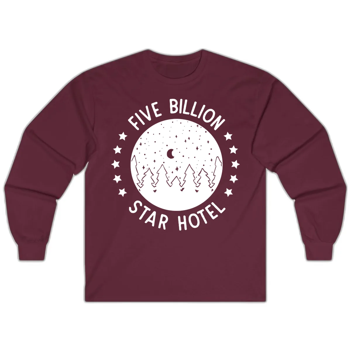 Five Billion Star Hotel Long Sleeve in Maroon